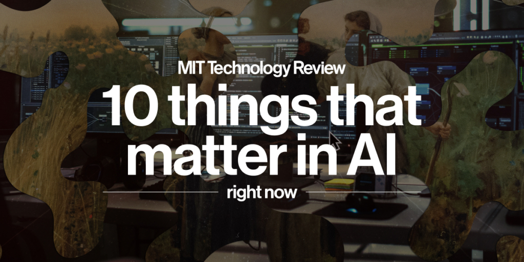 2026 10 Things That Matter in AI Right Now