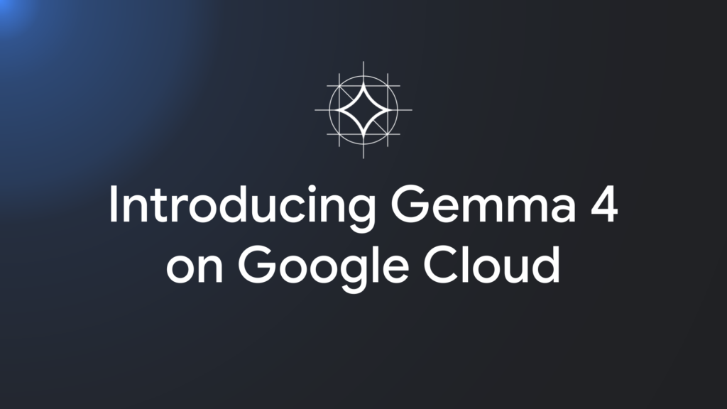 https://storage.googleapis.com/gweb-cloudblog-publish/images/Gemma_4_Cloud_Blog_Header.max-2000x2000.png