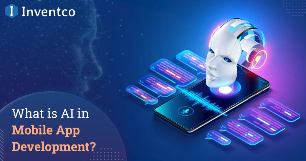How AI is Transforming Mobile App Development in 2026