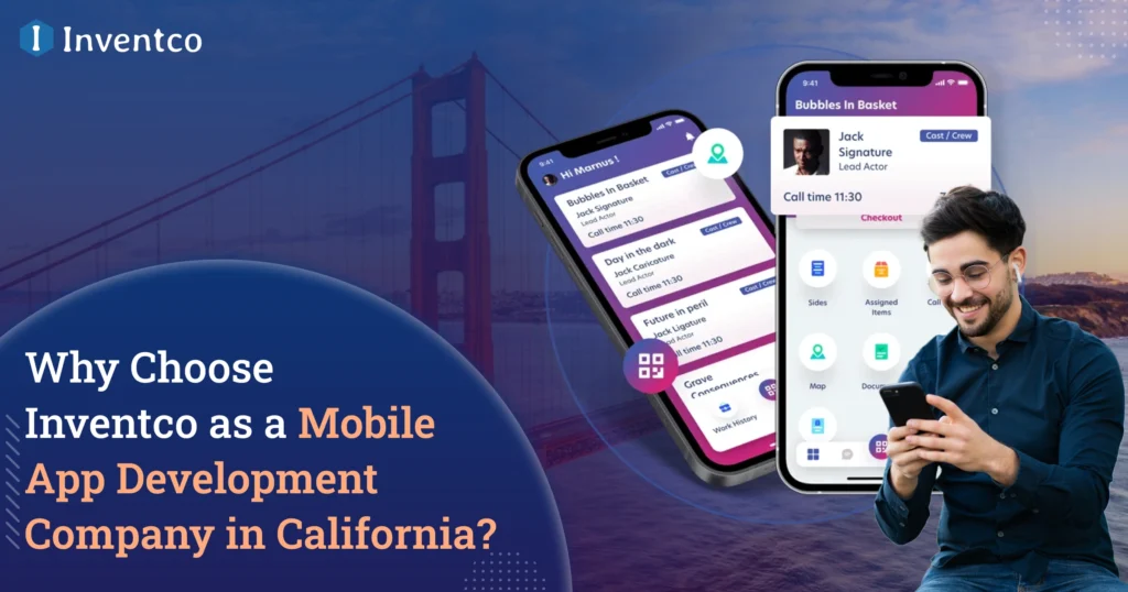 Mobile App Development Company in California: Inventco