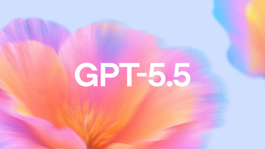 OpenAI's GPT-5.5 Is Now Live