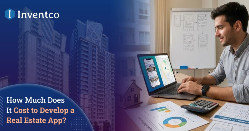 Real Estate App Development Cost Guide 2026: Complete Guide