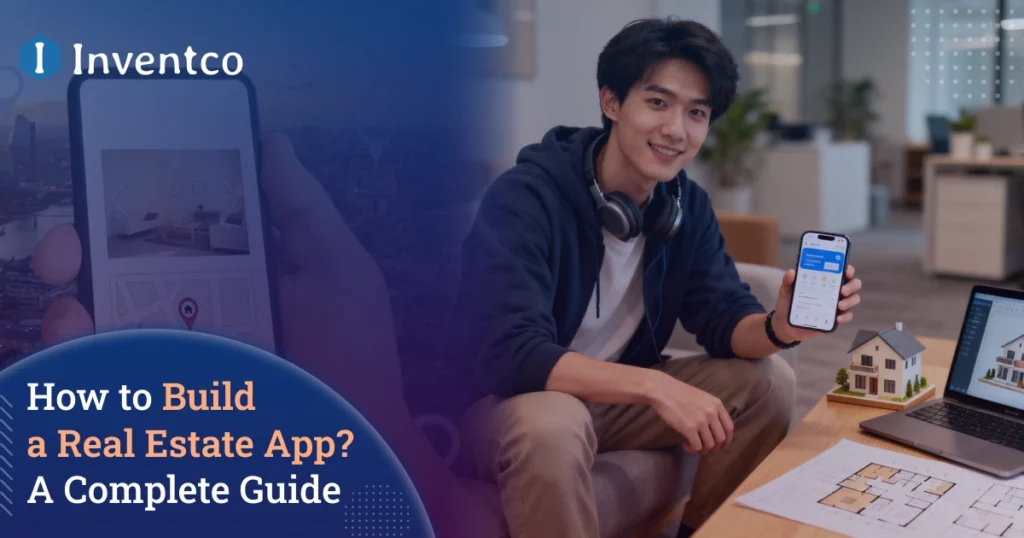 Real Estate App Development: Step-by-Step Guide 2026